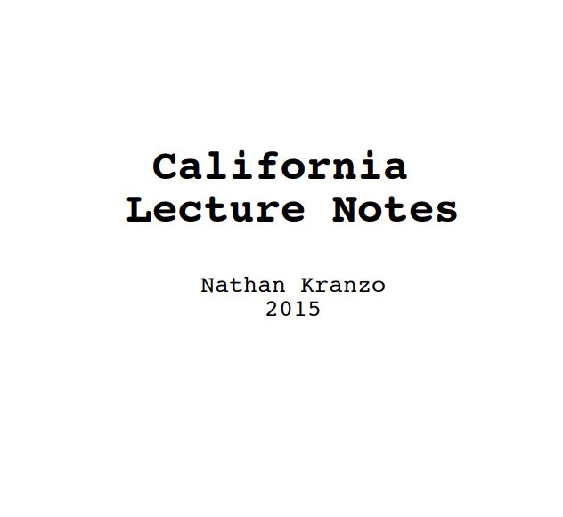 Nathan Kranzo - California Lecture Notes