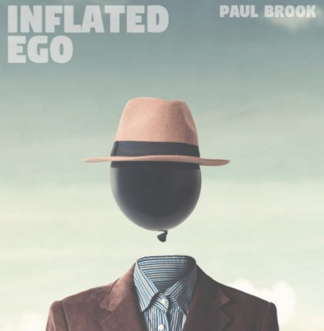 Paul Brook – Inflated Ego