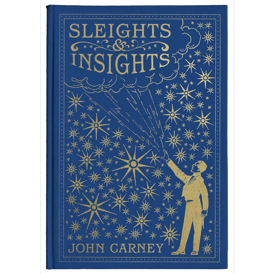 Sleights and Insights by John Carney